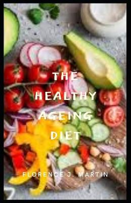 Book cover for The Healthy Ageing Diet