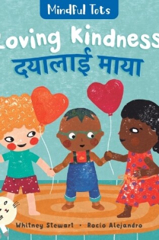 Cover of Mindful Tots: Loving Kindness (Bilingual Nepali & English)