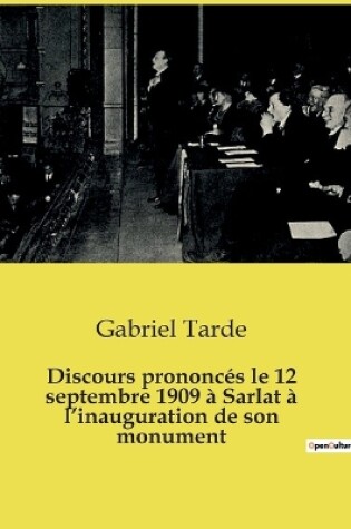 Cover of Discours prononc�s le 12 septembre 1909 � Sarlat � l'inauguration de son monument