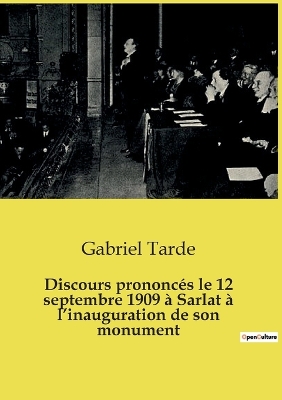 Book cover for Discours prononc�s le 12 septembre 1909 � Sarlat � l'inauguration de son monument