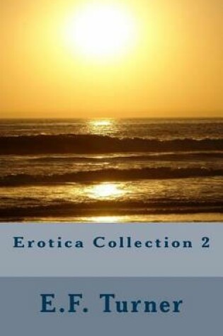 Cover of Erotica Collection 2