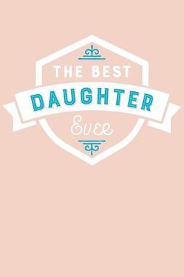 Book cover for The Best Daughter Ever