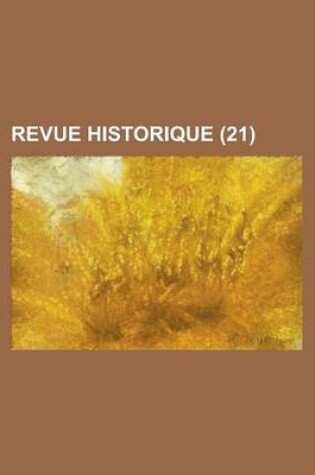 Cover of Revue Historique (21 )