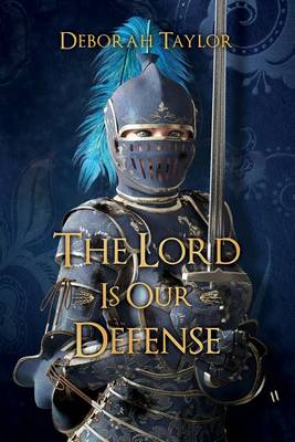 Book cover for The Lord Is Our Defense