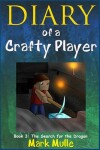 Book cover for Diary of a Crafty Player (Book 3)