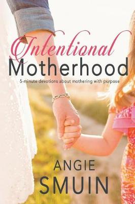 Book cover for Intentional Motherhood