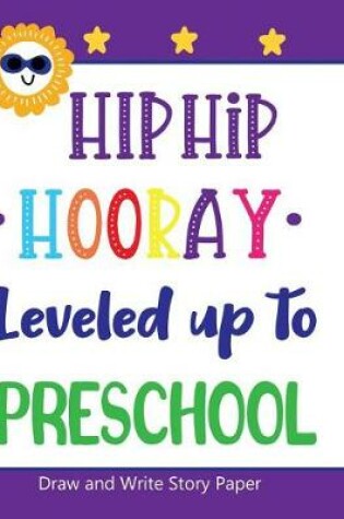 Cover of Hip Hip Hooray Leveled Up to Preschool