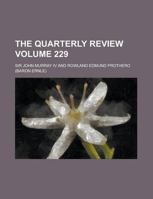 Book cover for The Quarterly Review Volume 229