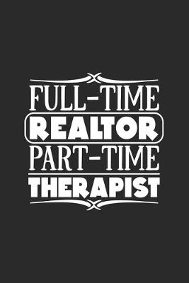 Book cover for Full-Time Realtor Part-Time Therapist