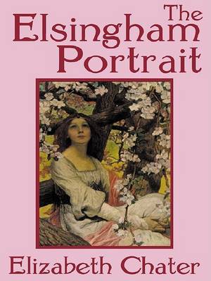 Book cover for The Elsingham Portrait
