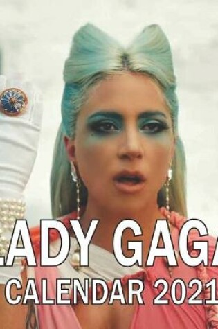 Cover of Lady Gaga Calendar 2021