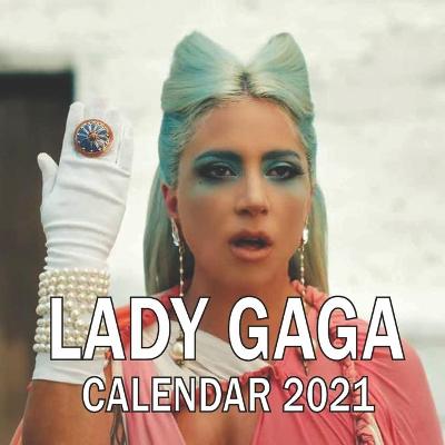 Book cover for Lady Gaga Calendar 2021
