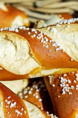 Cover of Pretzel Bread, for the Love of Food