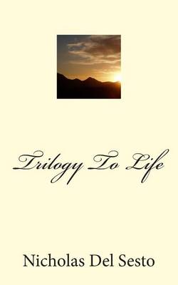 Book cover for Trilogy To Life