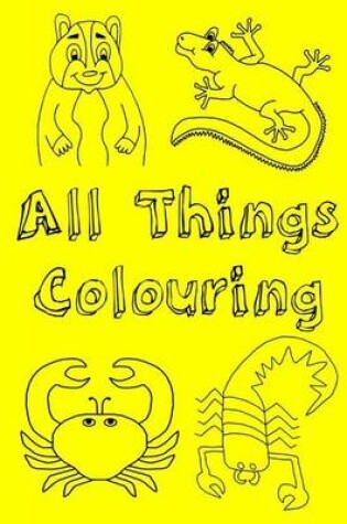 Cover of All Things Colouring