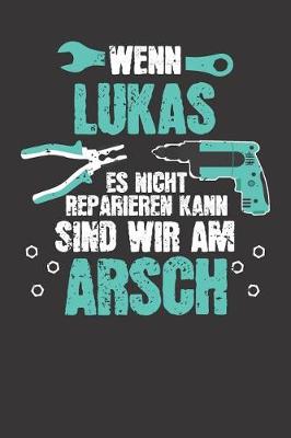 Book cover for Wenn LUKAS es nicht reparieren kann