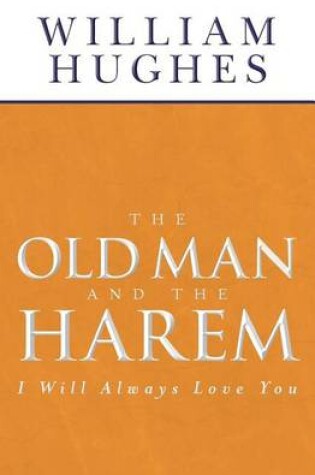 Cover of The Old Man And The Harem