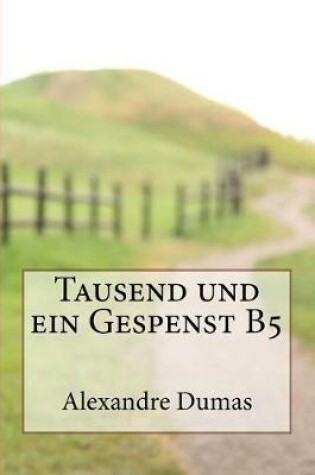 Cover of Tausend Und Ein Gespenst B5