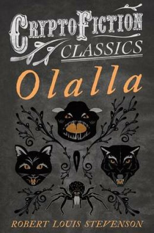 Cover of Olalla (Cryptofiction Classics - Weird Tales of Strange Creatures)