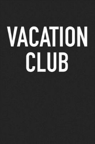 Cover of Vacation Club