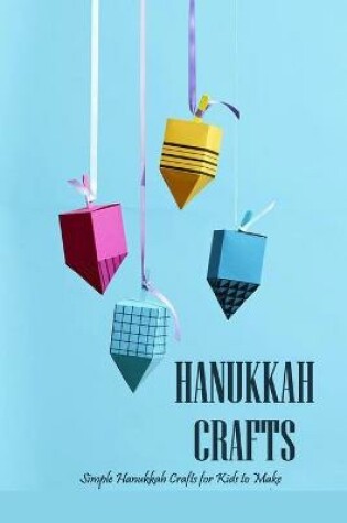 Cover of Hanukkah Crafts