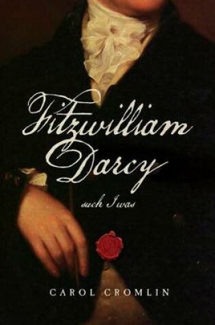 Cover of Fitzwilliam Darcy Such I Was