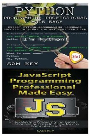 Cover of Python Programming Professional Made Easy & JavaScript Professional Programming Made Easy