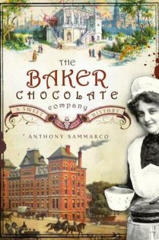 Cover of The Baker Chocolate Company