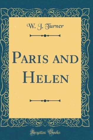 Cover of Paris and Helen (Classic Reprint)