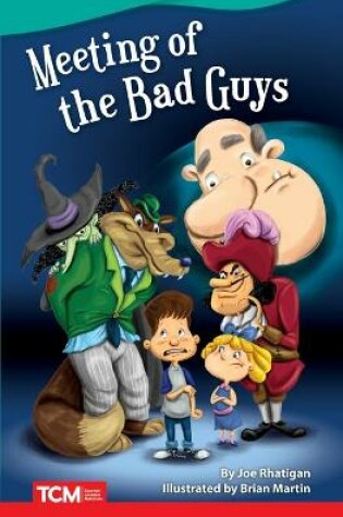Cover of Meeting of the Bad Guys