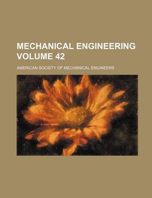 Book cover for Mechanical Engineering Volume 42