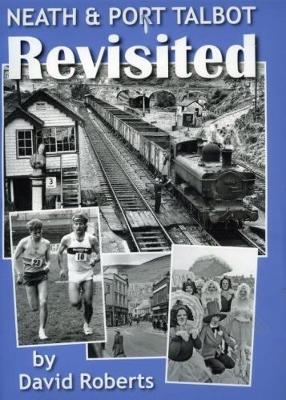 Book cover for Neath Neath & Port Talbot Revisited
