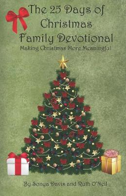 Book cover for The 25 Days of Christmas Family Devotional