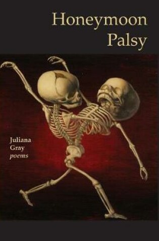 Cover of Honeymoon Palsy