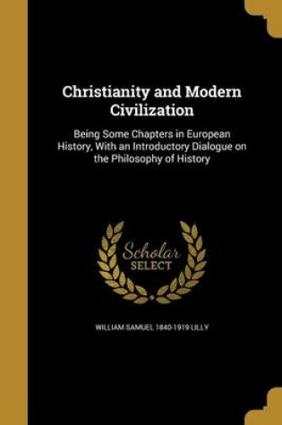 Cover of Christianity and Modern Civilization