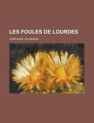 Cover of Les Foules de Lourdes