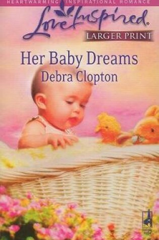 Cover of Her Baby Dreams