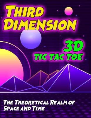 Book cover for Third Dimension 3D Tic Tac Toe