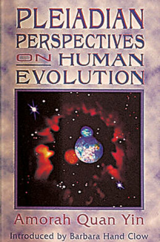 Cover of Pleiadian Perspectives on Human Evolution