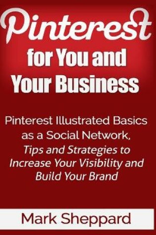 Cover of Pinterest for You and Your Business