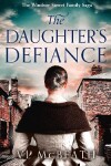 Book cover for The Daughter's Defiance
