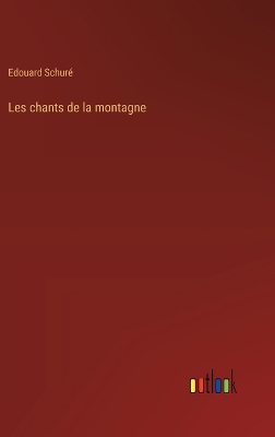 Book cover for Les chants de la montagne