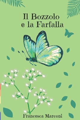 Book cover for Il Bozzolo e la Farfalla