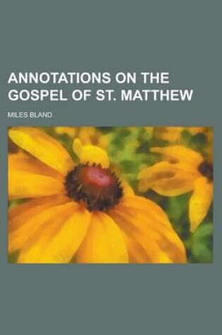 Cover of Annotations on the Gospel of St. Matthew