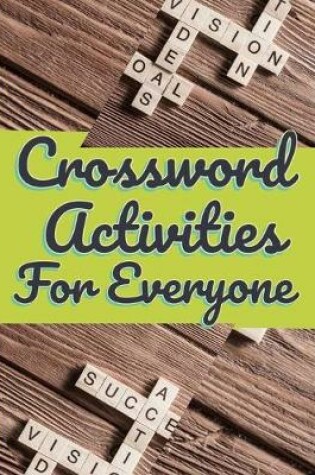 Cover of Crossword Activities For Everyone