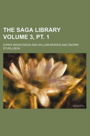 Cover of The Saga Library Volume 3, PT. 1