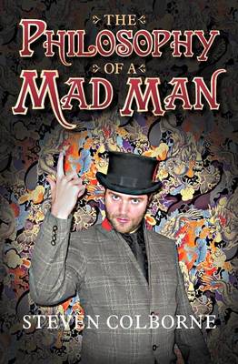 Book cover for The Philosophy of a Mad Man