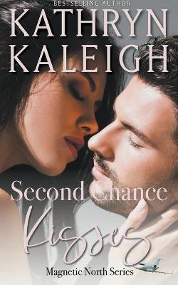 Book cover for Second Chance Kisses