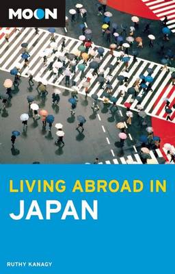 Cover of Moon Living Abroad in Japan (3rd ed)