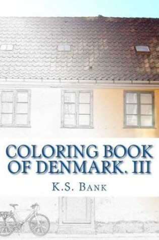 Cover of Coloring Book of Denmark. III